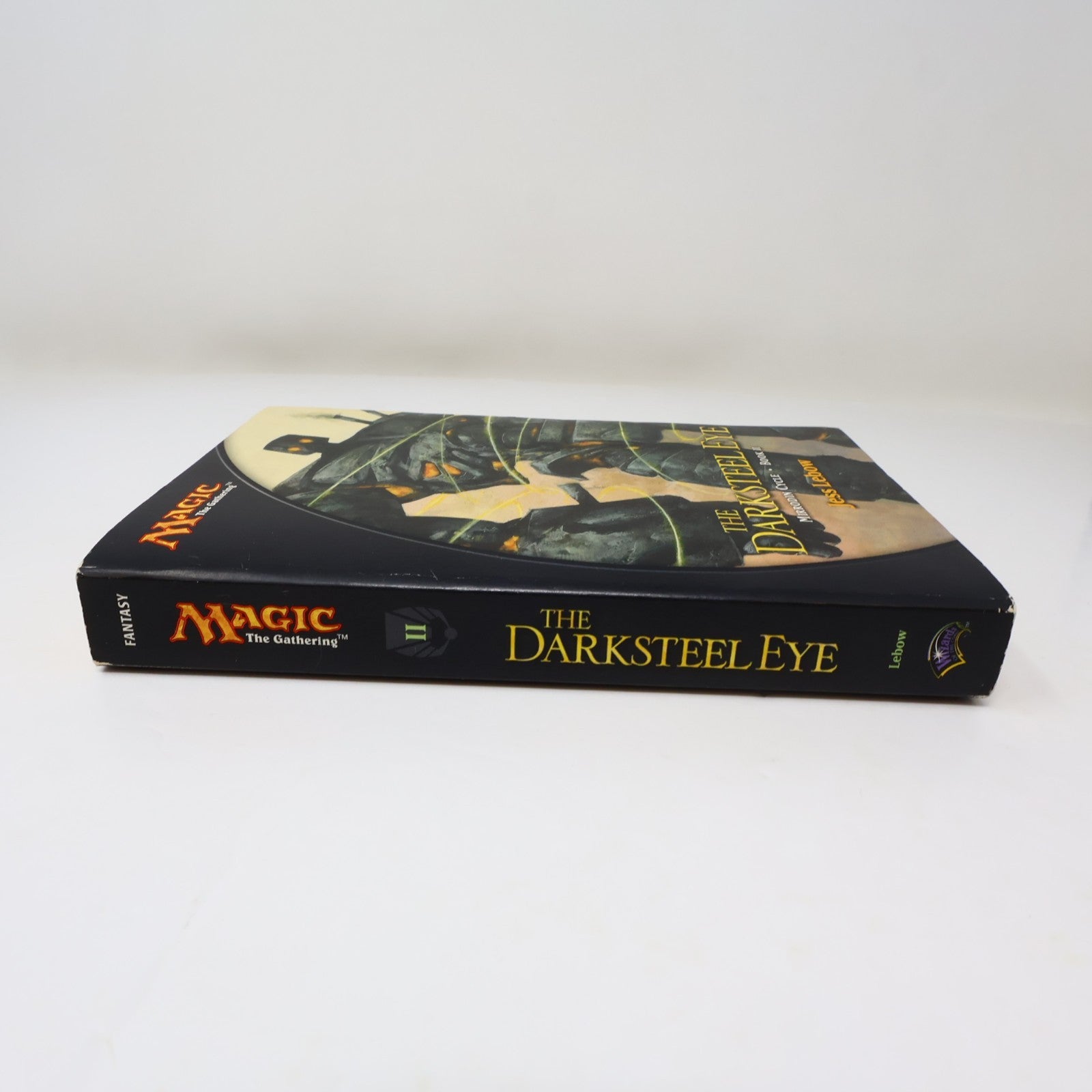 The Darksteel Eye Jess Lebow Mirrodin Cycle #2 Magic the Gathering WOC 2004 Book