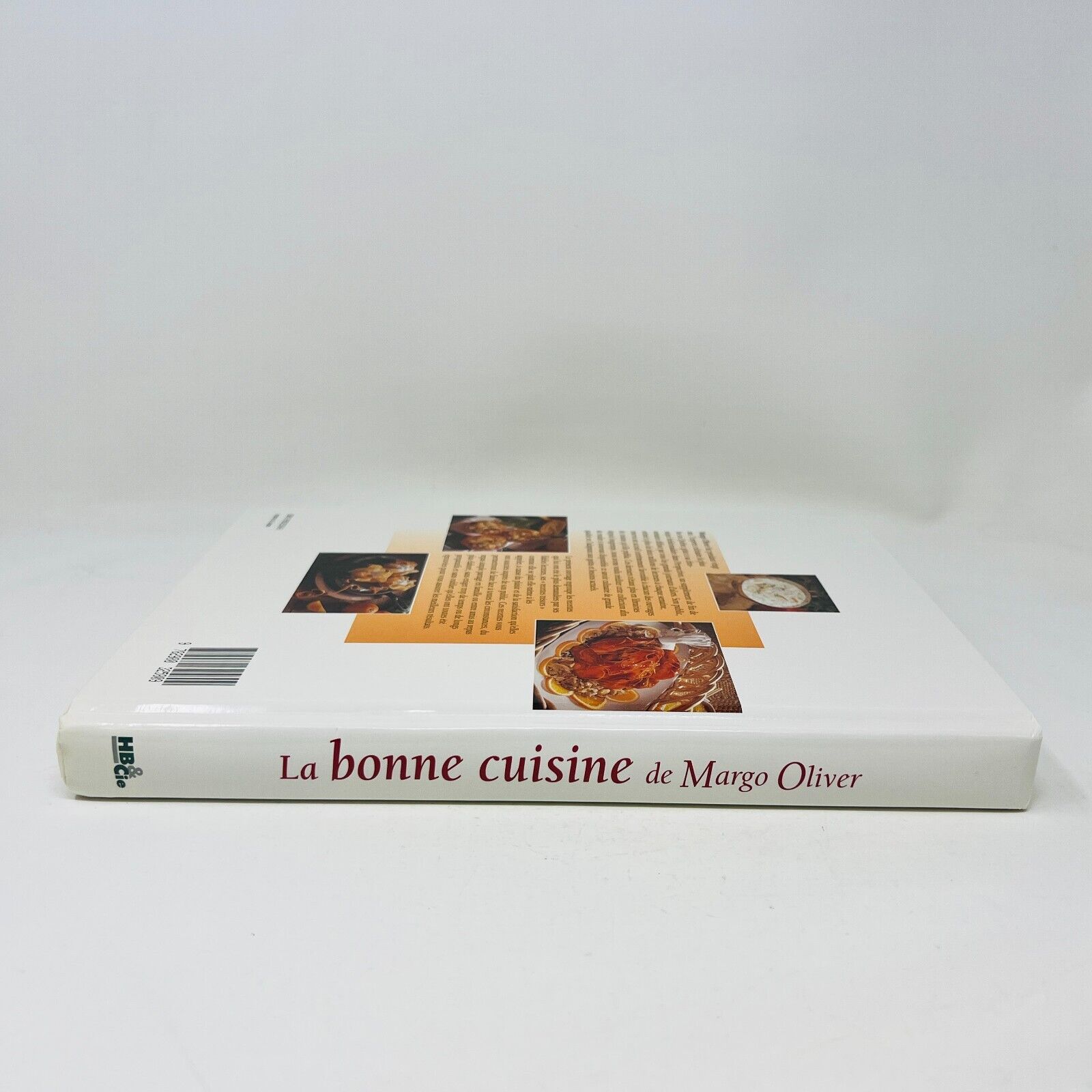 1992 La Bonne Cuisine de Margo Oliver Recettes Hb & Cie Français Livre Hardcover