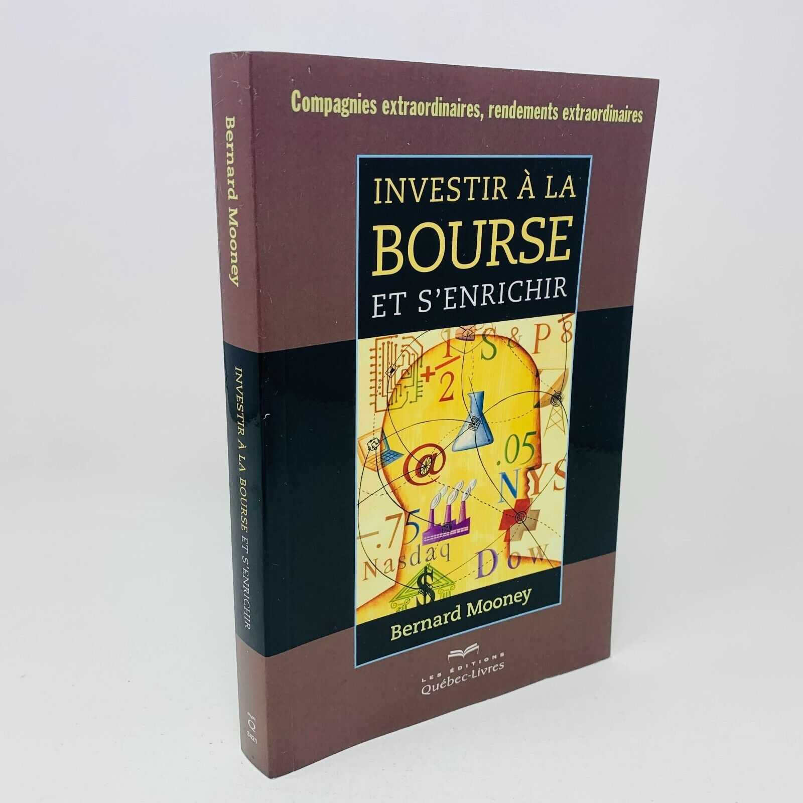 2015 Investir à la Bourse et s'enrichir Livre Bernard Mooney Finance Compagnies