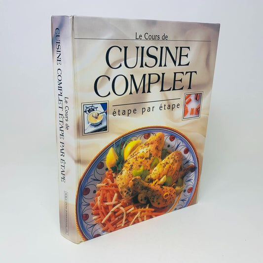 1994 Le Cours de Cuisine Complet Étape par Étape Livre de Recettes Cuisine HC
