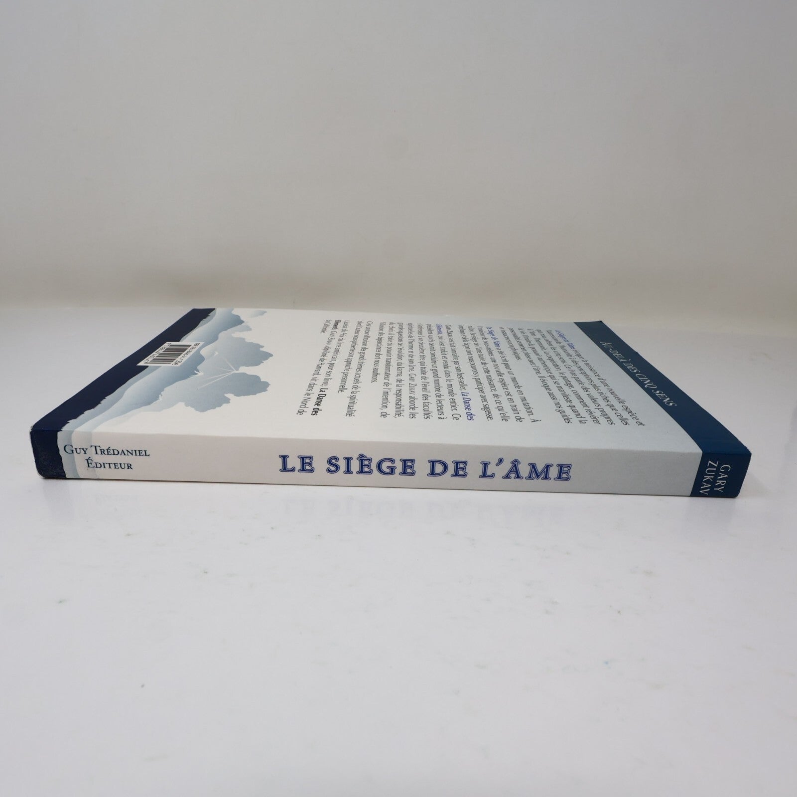 Le Siège de l'Âme Au-Delà des Cinq Sens Gary Zukav Tredaniel 2007 PB Français