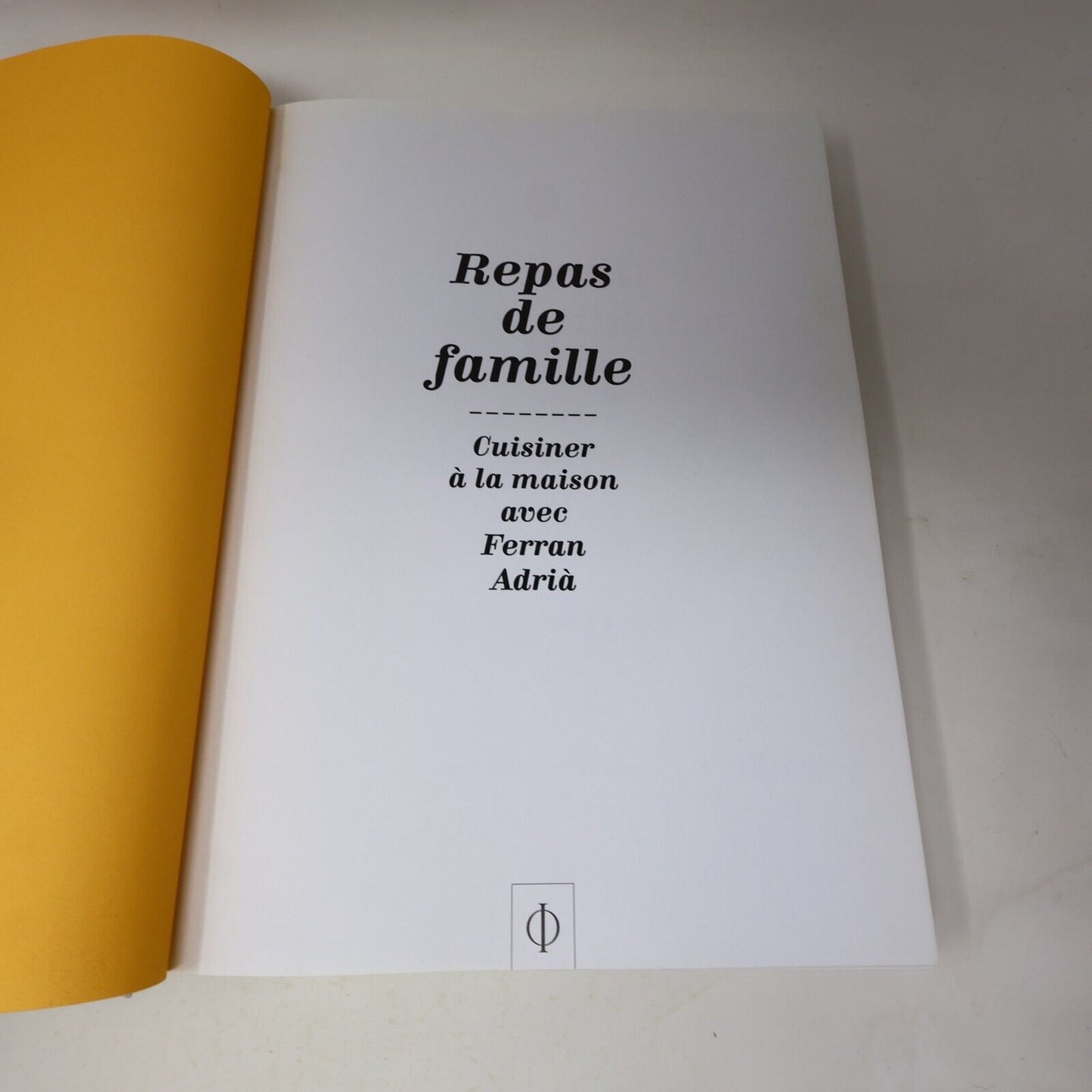 2011 Repas de Famille Cuisiner à la Maison avec Ferran Adrià Recettes Phaidon HC