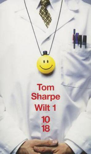 Lot 7 Tom Sharpe Livres Humour Wilt Français French 10/18 & Belfond PB Books