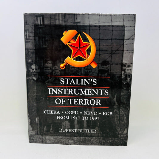2006 Stalin's Instruments of Terror by Rupert Butler Hardcover DJ Amber Books