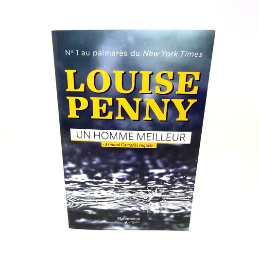 2020 Un Homme Meilleur Louise Penny Roman Policier Québec Armand Gamache Enquête