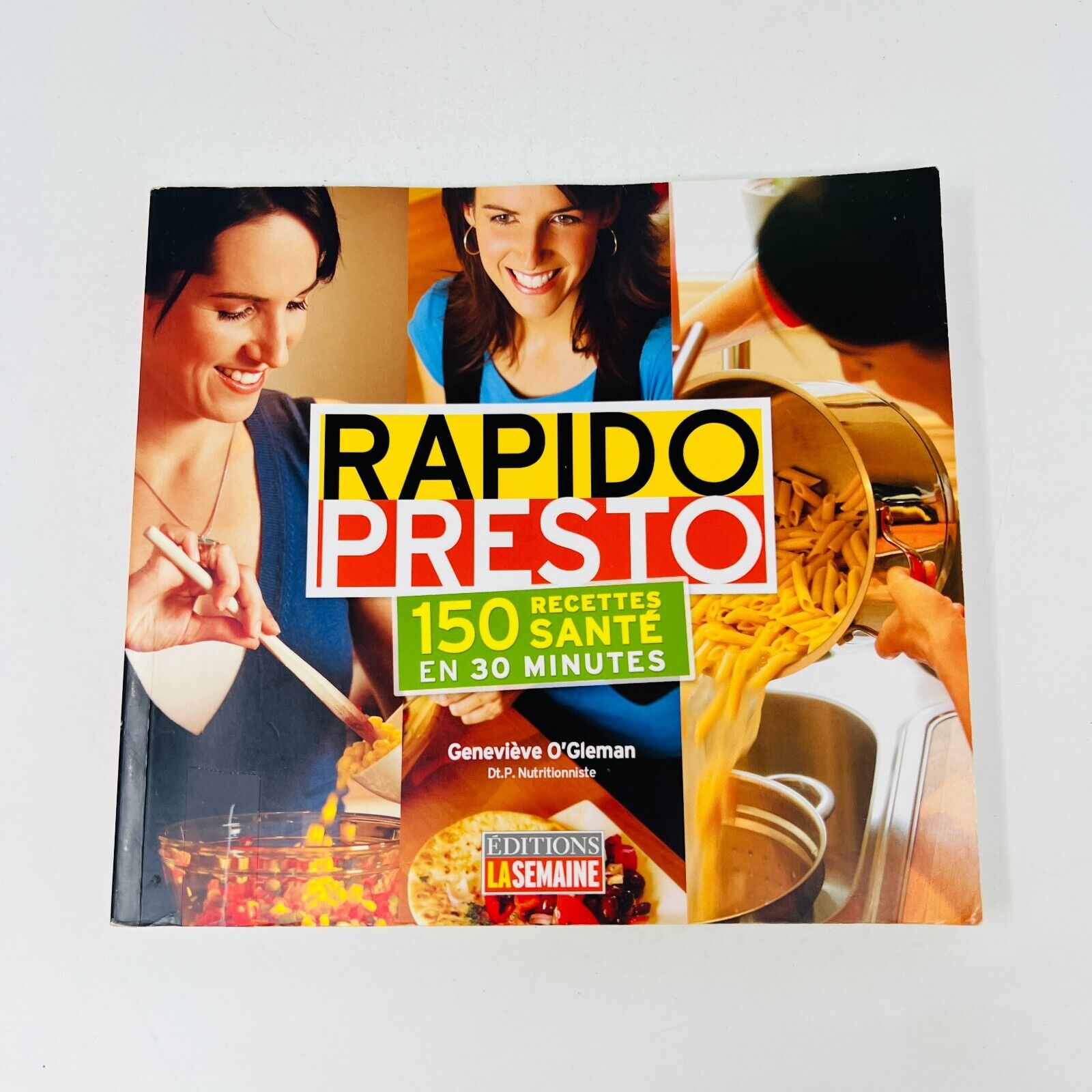 Lot Bonne Bouffe en Famille/Rapido Presto de Geneviève O'Gleman Cuisine Recettes