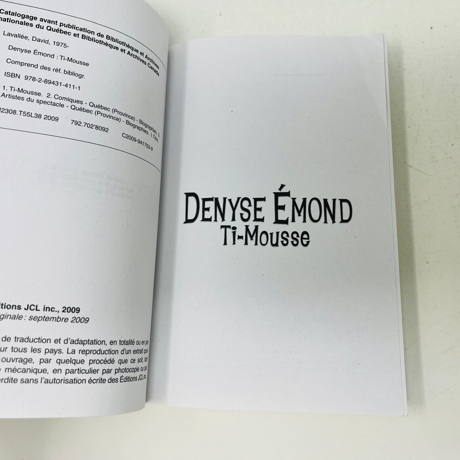 2009 Denyse Émond Ti-Mousse Biographie de David Lavallée JCL Préface Réal Béland