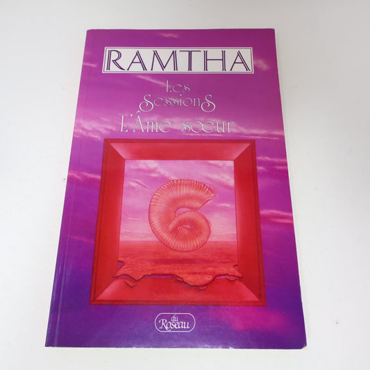 1999 Ramtha Les Sessions l'Âme Soeur Français du Roseau Spiritualité Livre PB