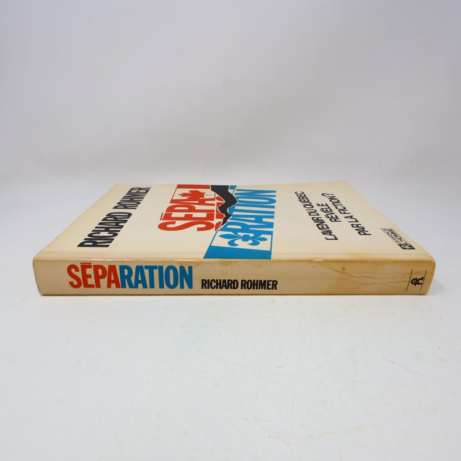 1977 Séparation Richard Rohmer De L'homme Québec Canada Fiction Historique Livre