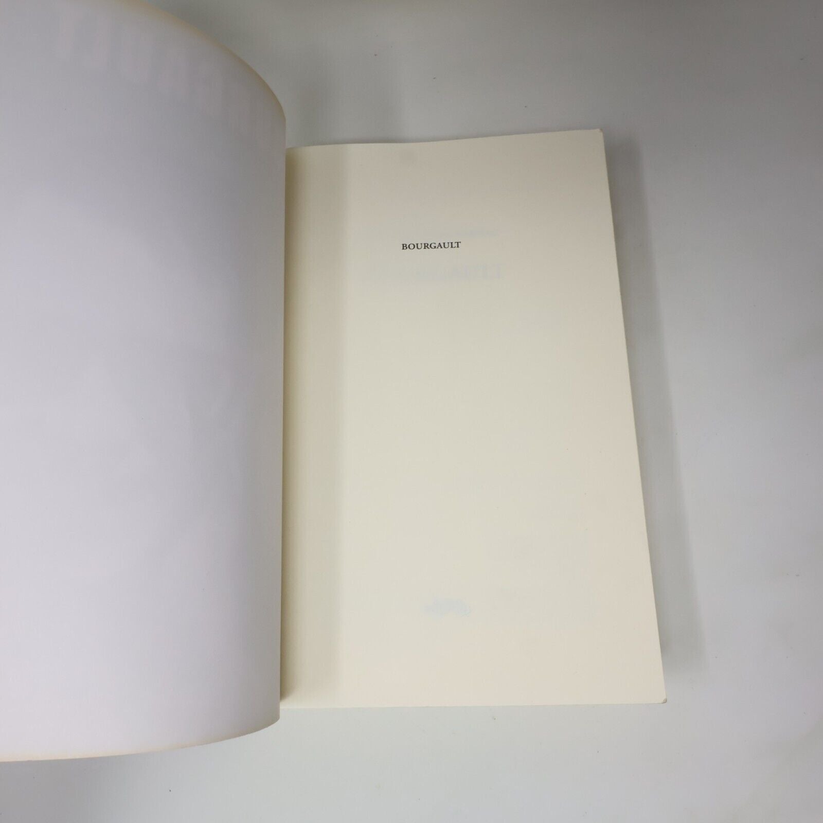 2007 Bourgault de Jean-François Nadeau Biographie Politique Québec Luxediteur PB
