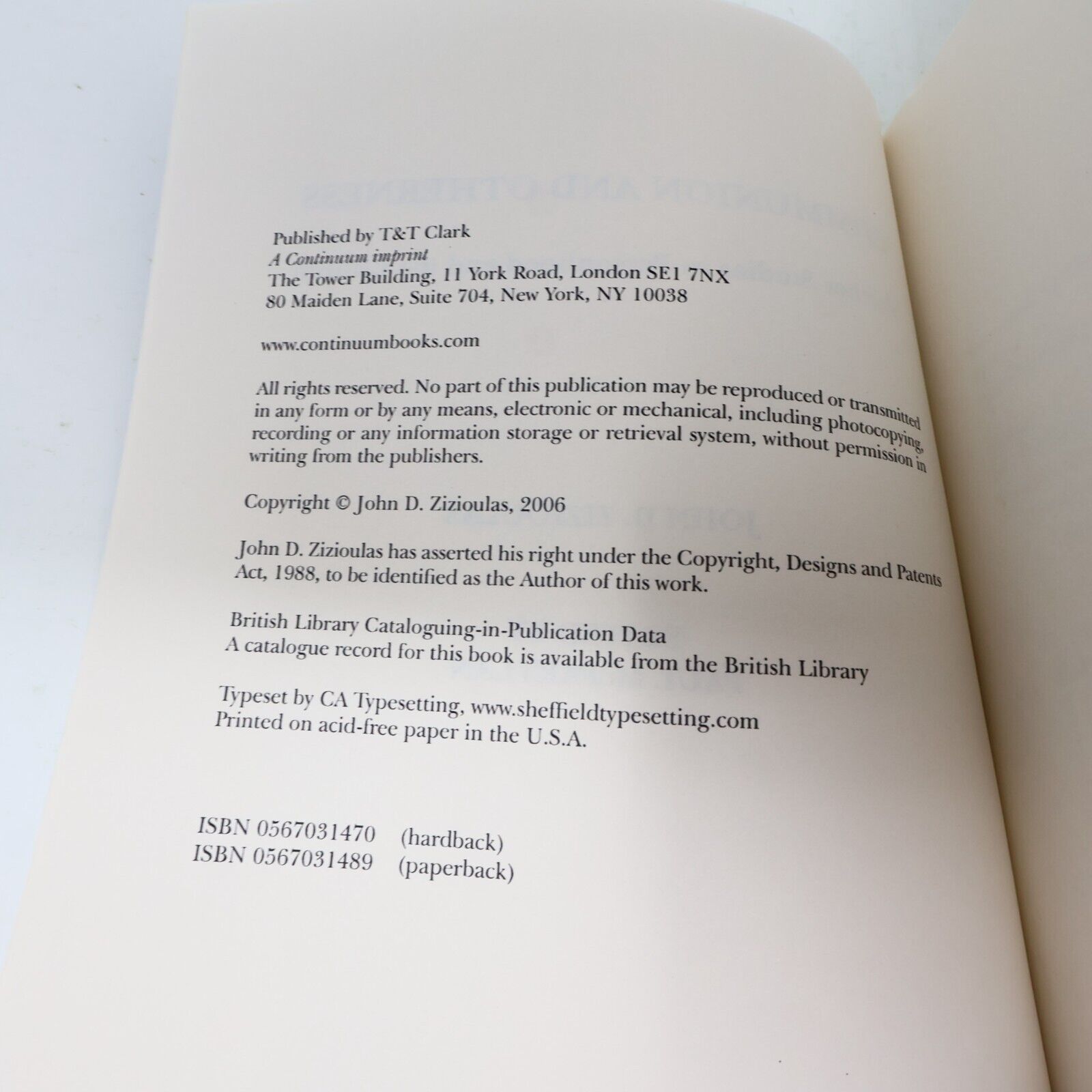 2006 Communion and Otherness John D. Zizioulas Religion Personhood Church Book