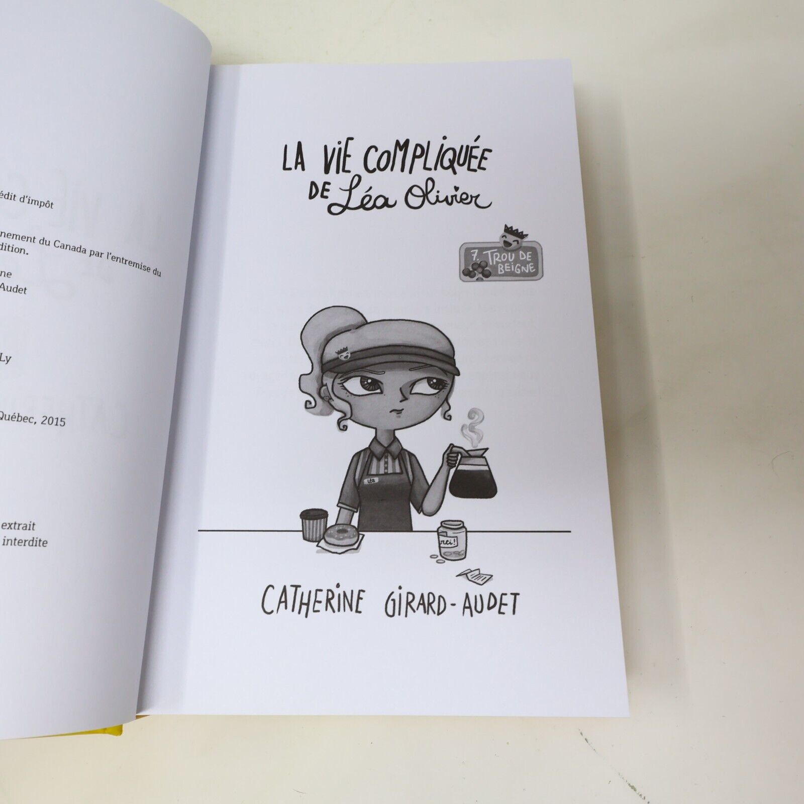 2016 La Vie Compliquée de Léa Olivier Coffret #3 de Catherine Girard-Audet Livre