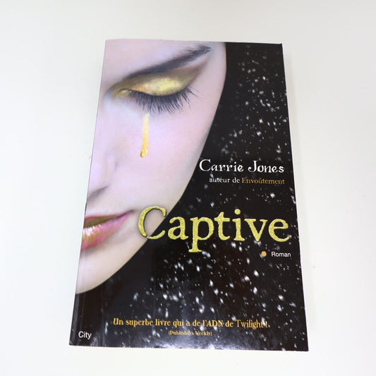 2010 Captive Carrie Jones Envoûtement #2 City Éditions Français Fantasy Livre PB