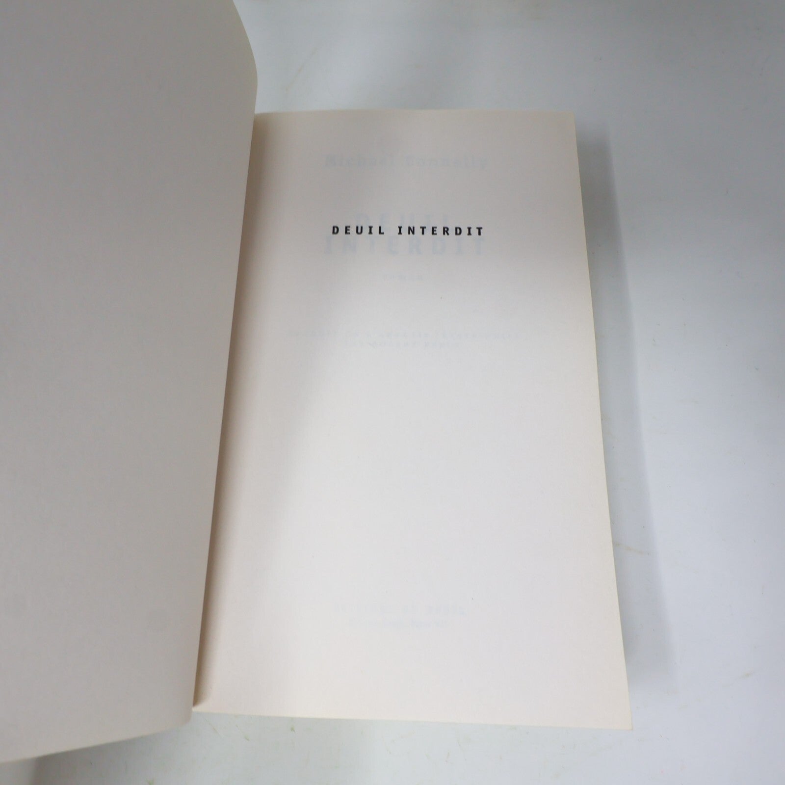 Michael Connelly Lot 6 Livres Deuil Interdit/Los Angeles River/Lumière Morte PB