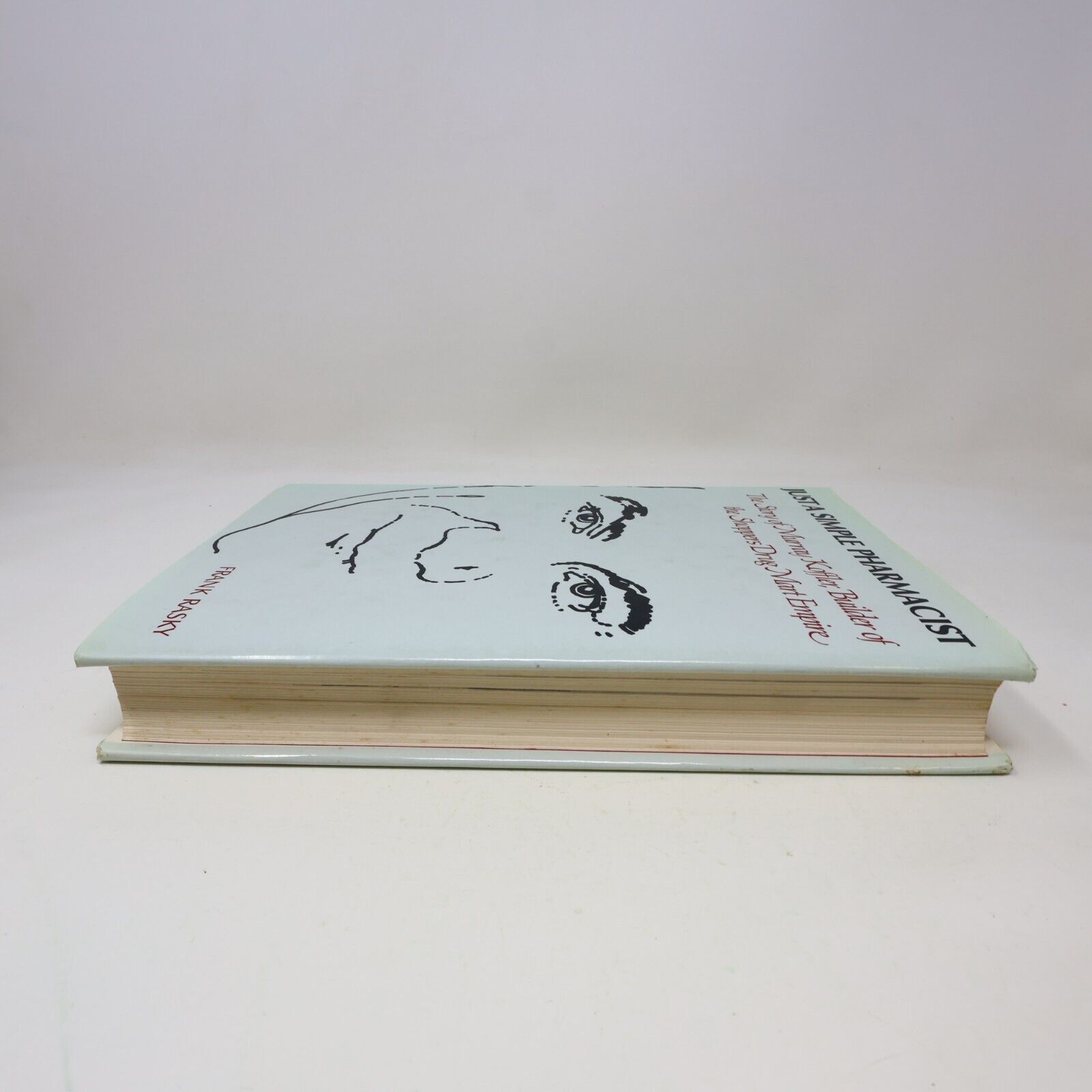 1988 Just A Simple Pharmacist by Frank Rasky Hardcover HC M&S Murray Koffler 80s