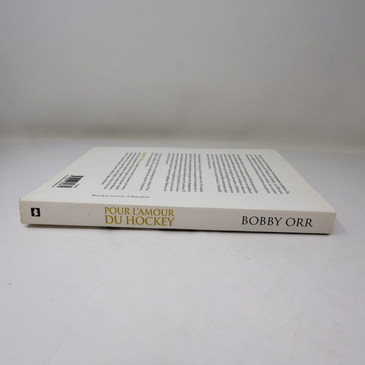 Pour l'Amour du Hockey l'Histoire de Bobby Orr Hurtubise 2014 PB Français French