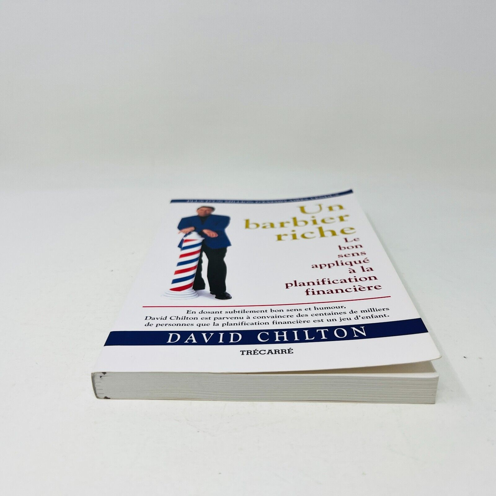 2008 Un Barbier Riche David Chilton Trécarré Français/French Finance Paperback
