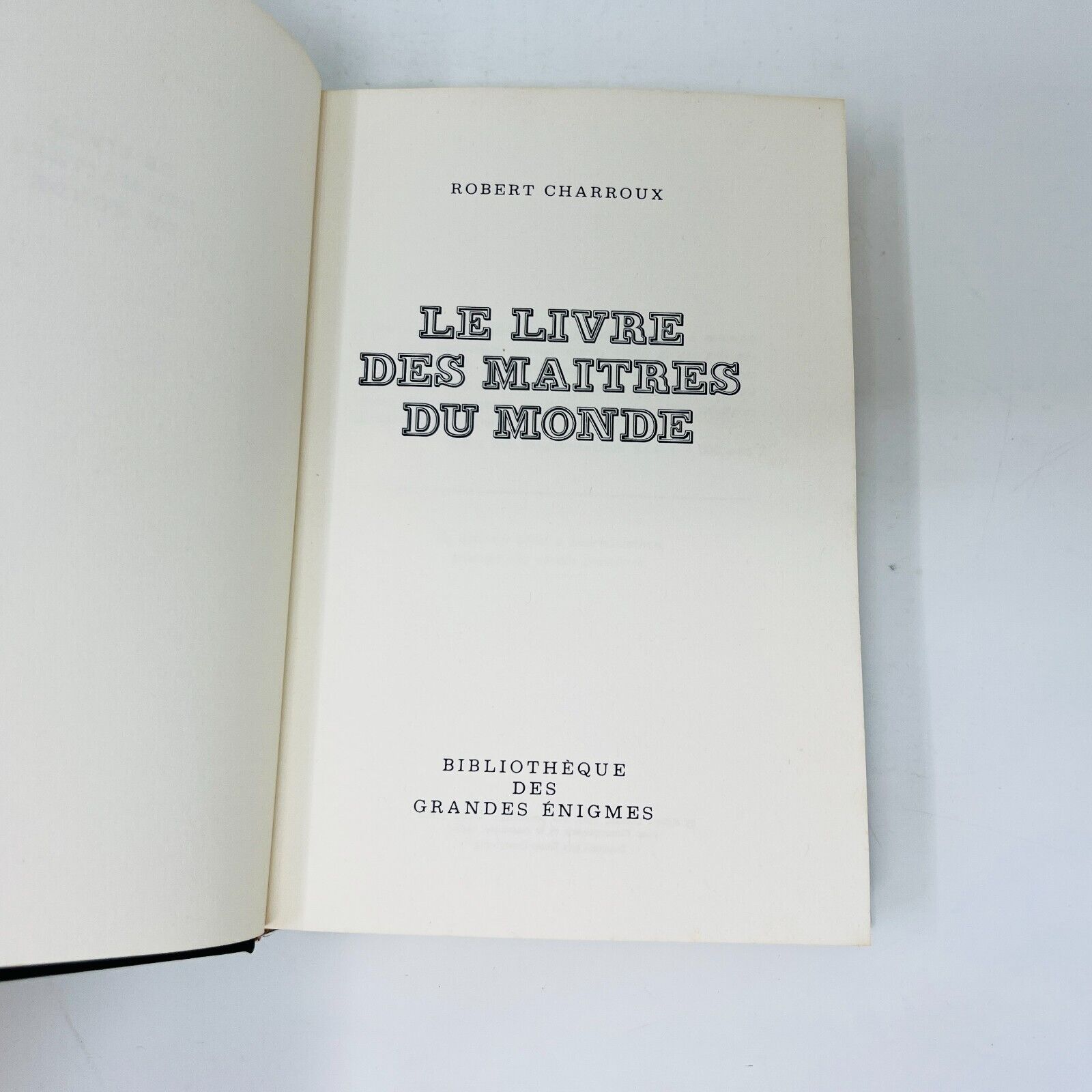 1975 Le Livre des Maîtres du Monde de Robert Charroux Biblio des Grandes Énigmes