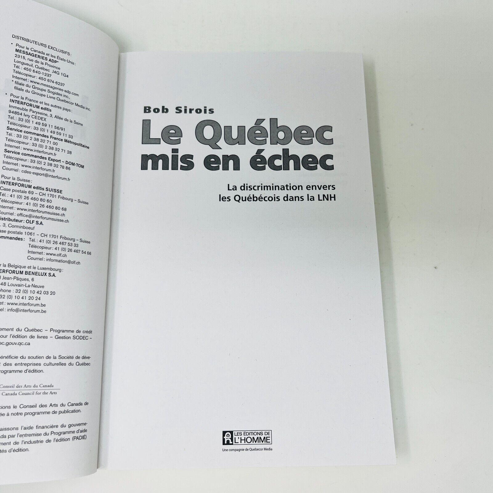 Le Québec mis en Échec Discrimination envers les Québécois dans la LNH B. Sirois