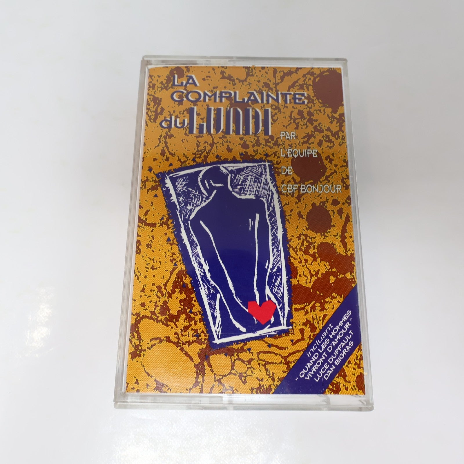 La Complainte du Lundi Cassette L'Équipe CBF Bonjour/Luce Dufault/Dan Bigras