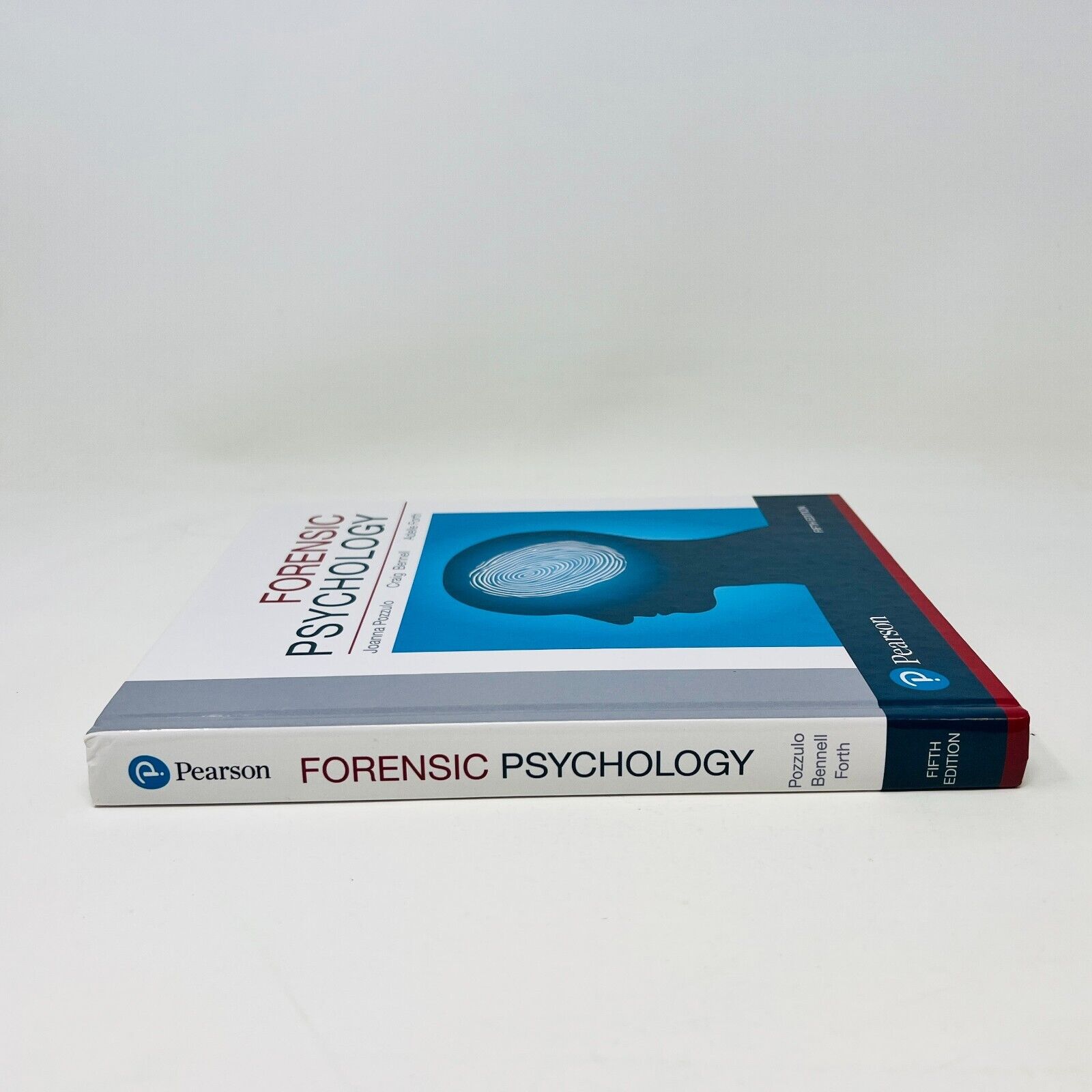 2017 Forensic Psychology Pozzulo/Bennell/Forth Mind Body Soul Fifth Edition HC
