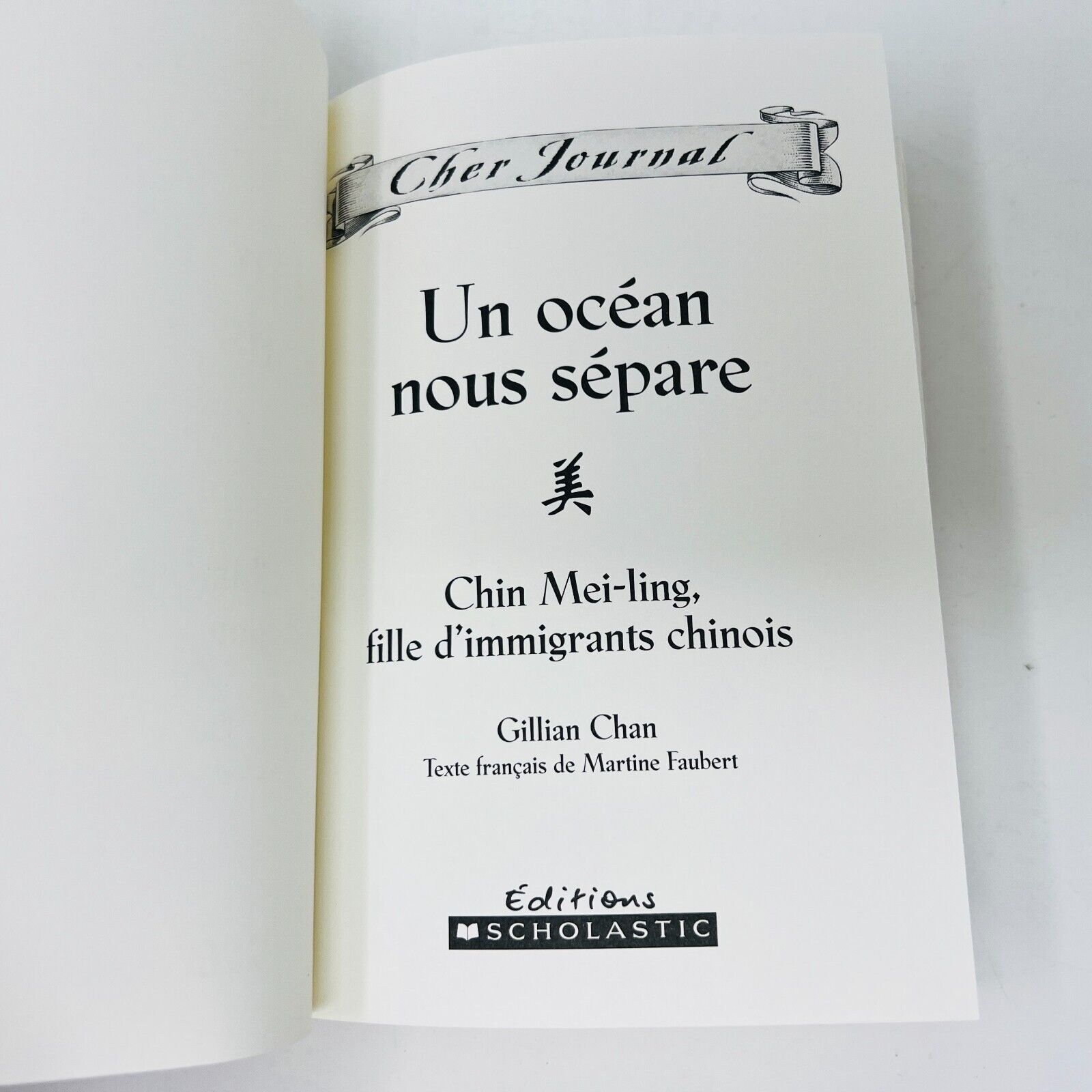 2005 Cher Journal Un Océan Nous Sépare Fille d'Immigrants Chinois Gillian Chan