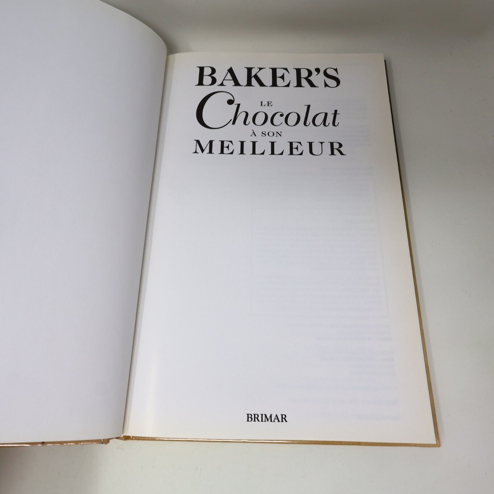1995 Baker's le Chocolat à son Meilleur Desserts Cuisine Recettes Brimar Livre