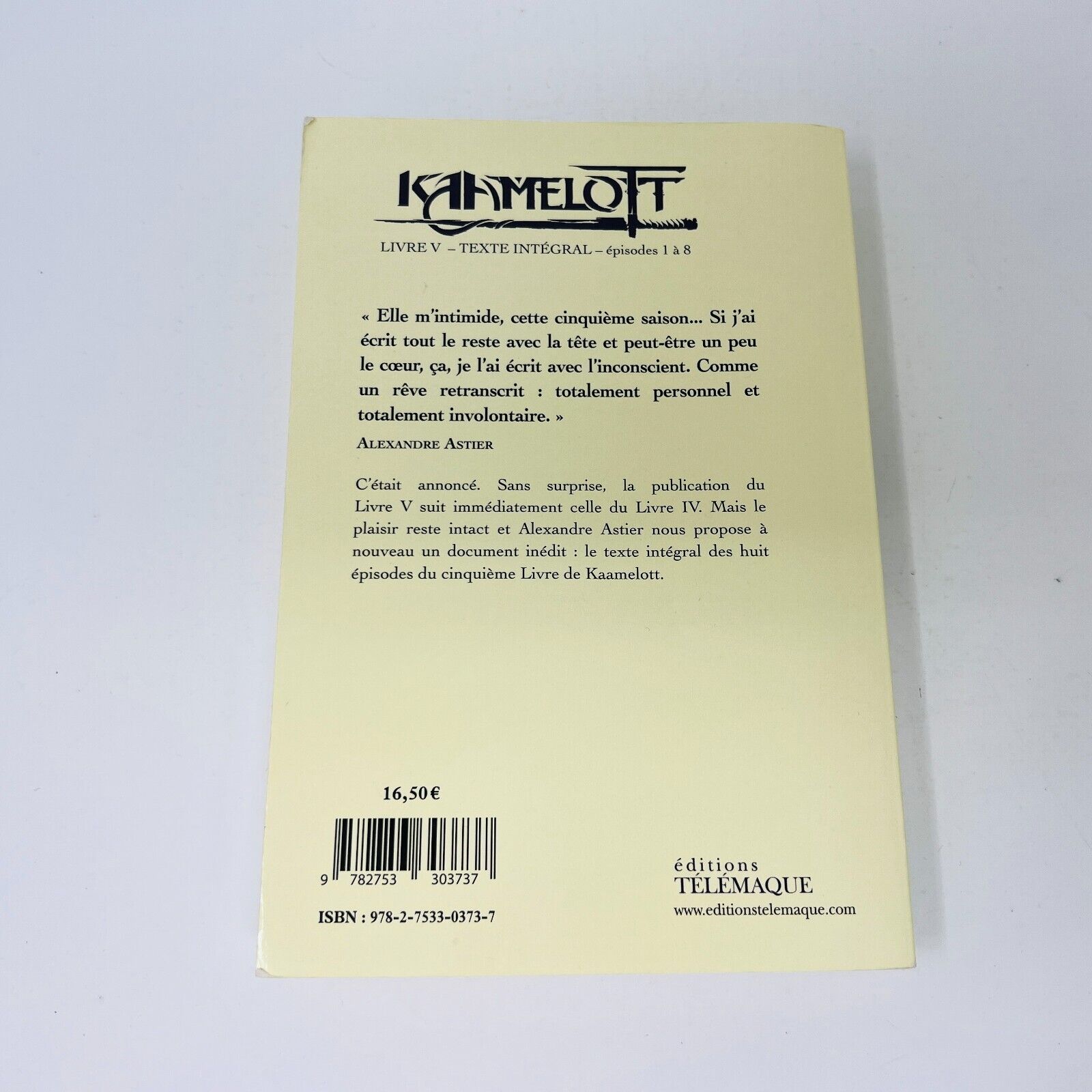 2020 Kamelott Livre V 5 Texte Intégral Épisode 1 à 8 Alexandre Astier Télémasque