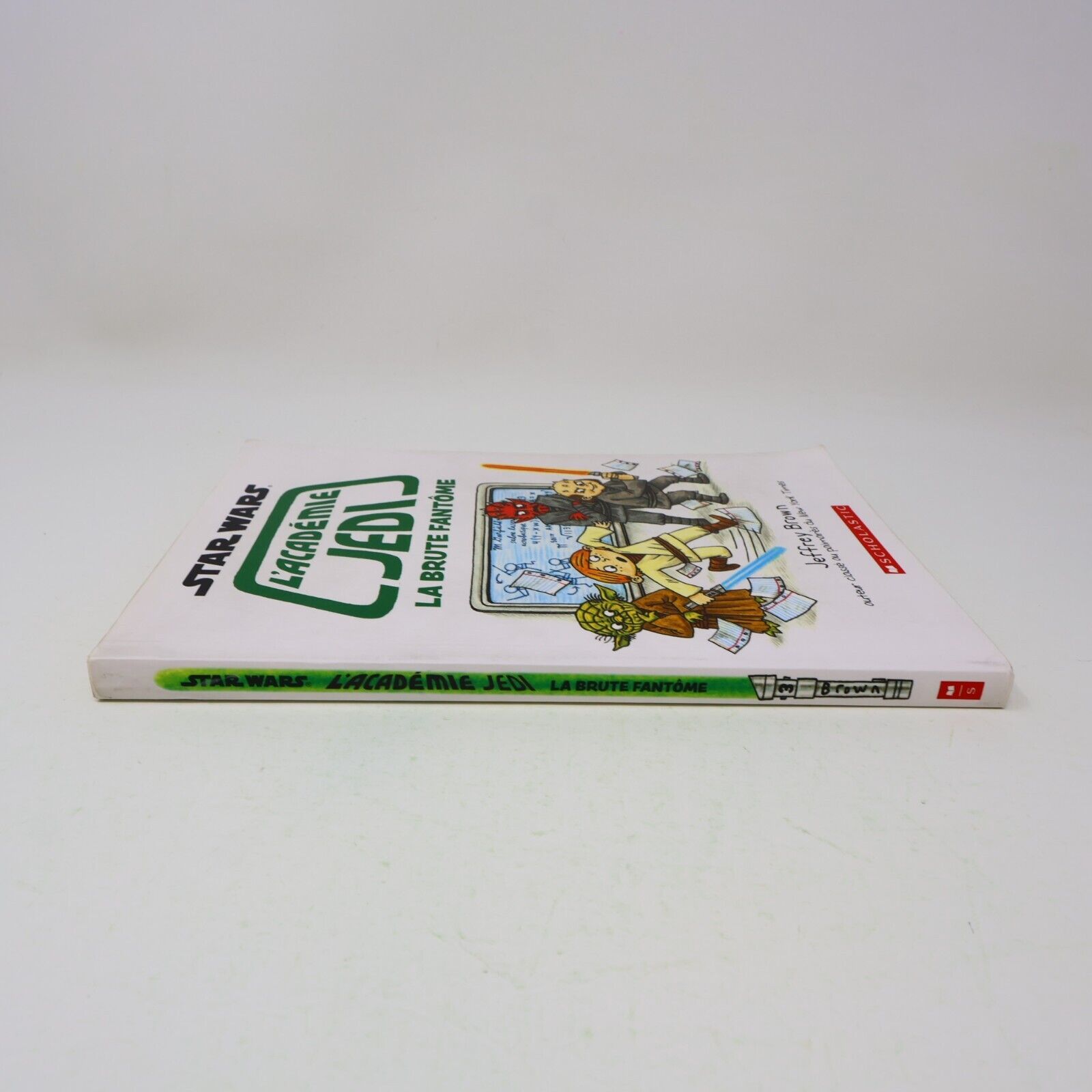 L'Académie Jedi #3 La Brute Fantôme Jeffrey Brown Star Wars 2015 Scholastic Ados