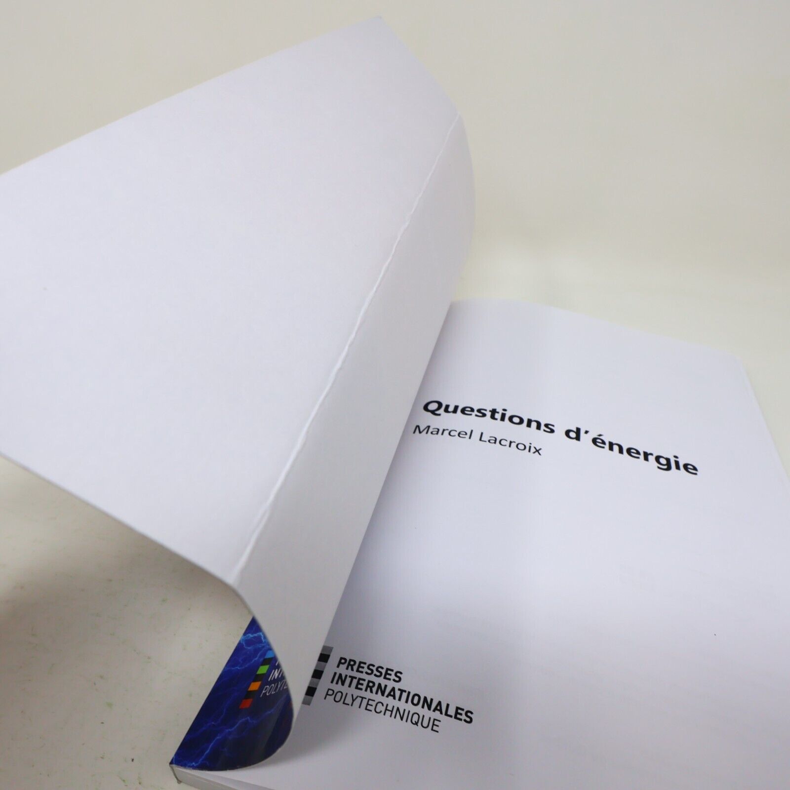 2016 Questions d'Énergie Marcel Lacroix Énergies Renouvelables Transition Livre