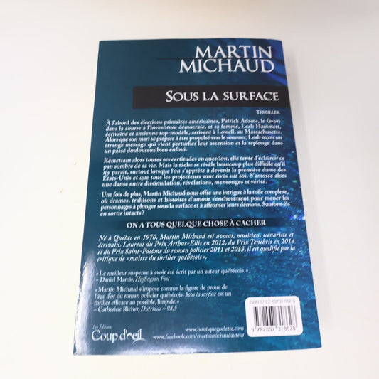 2015 Sous la Surface Martin Michaud Thriller Coup d'Oeil Français Livre 2010s PB