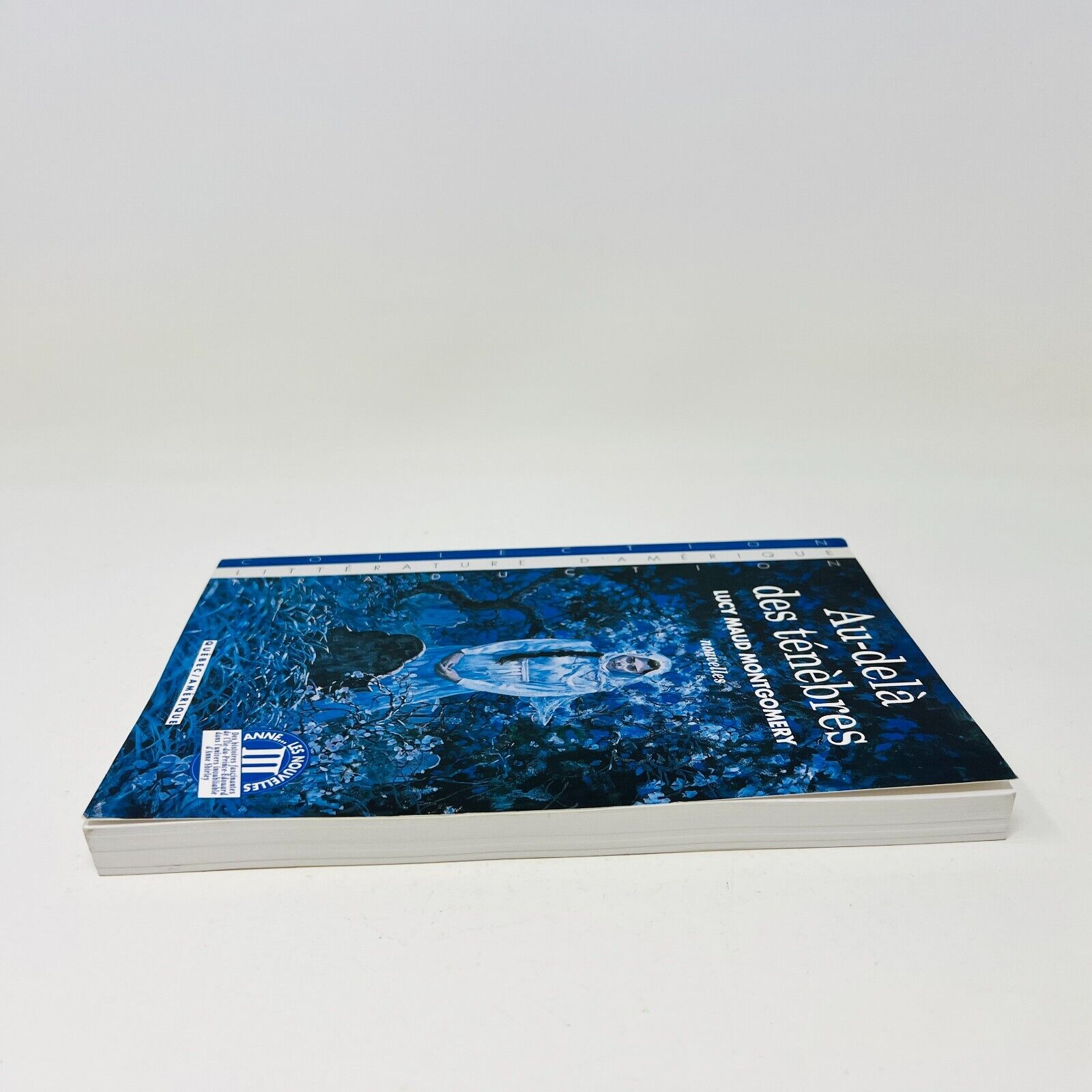 1993 Au-Delà des Ténèbres de Lucy Maud Montgomery Québec/Amérique en Français
