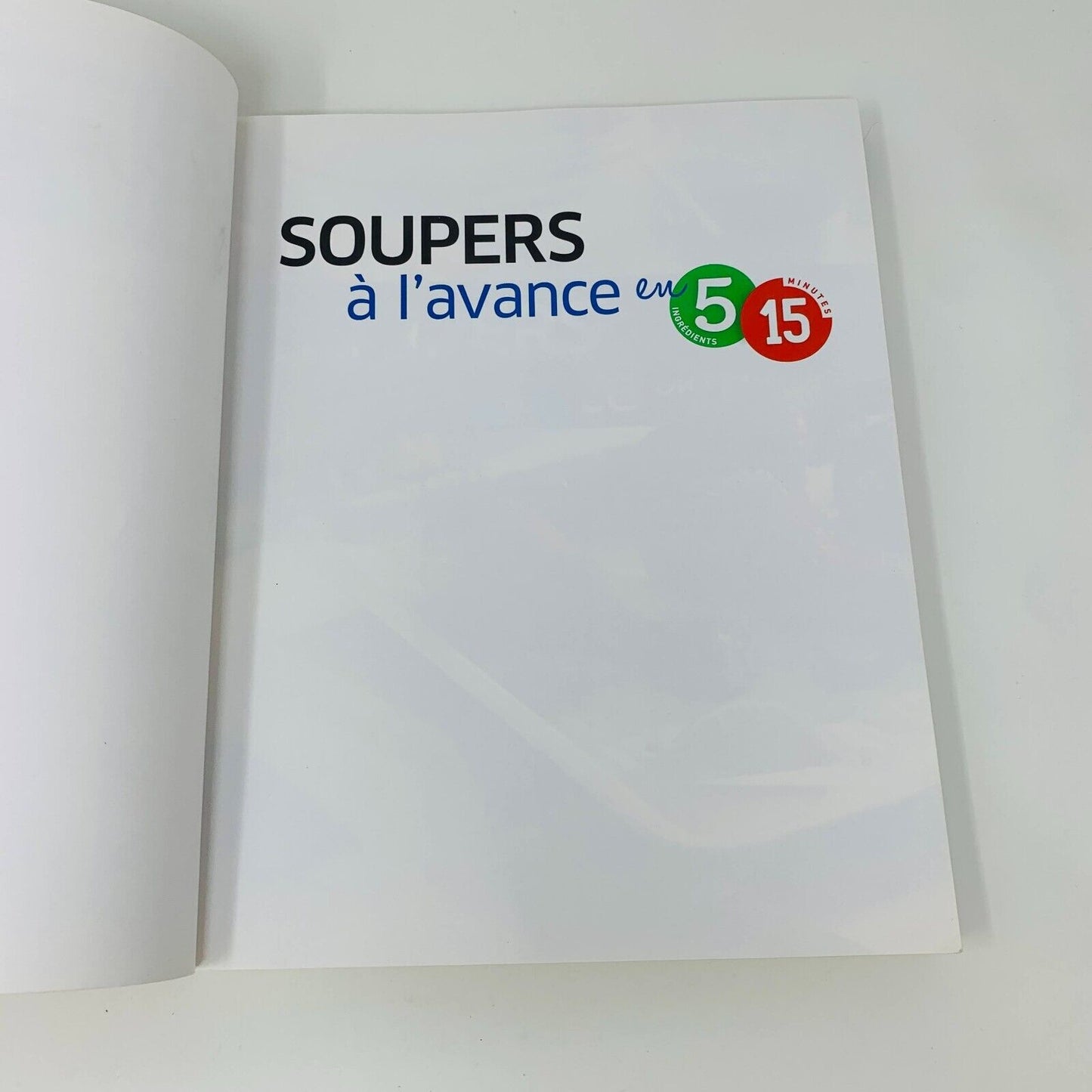 Soupers à l'Avance 135 Repas Livre de Cuisine Recettes 5 Ingrédients 15 Minutes