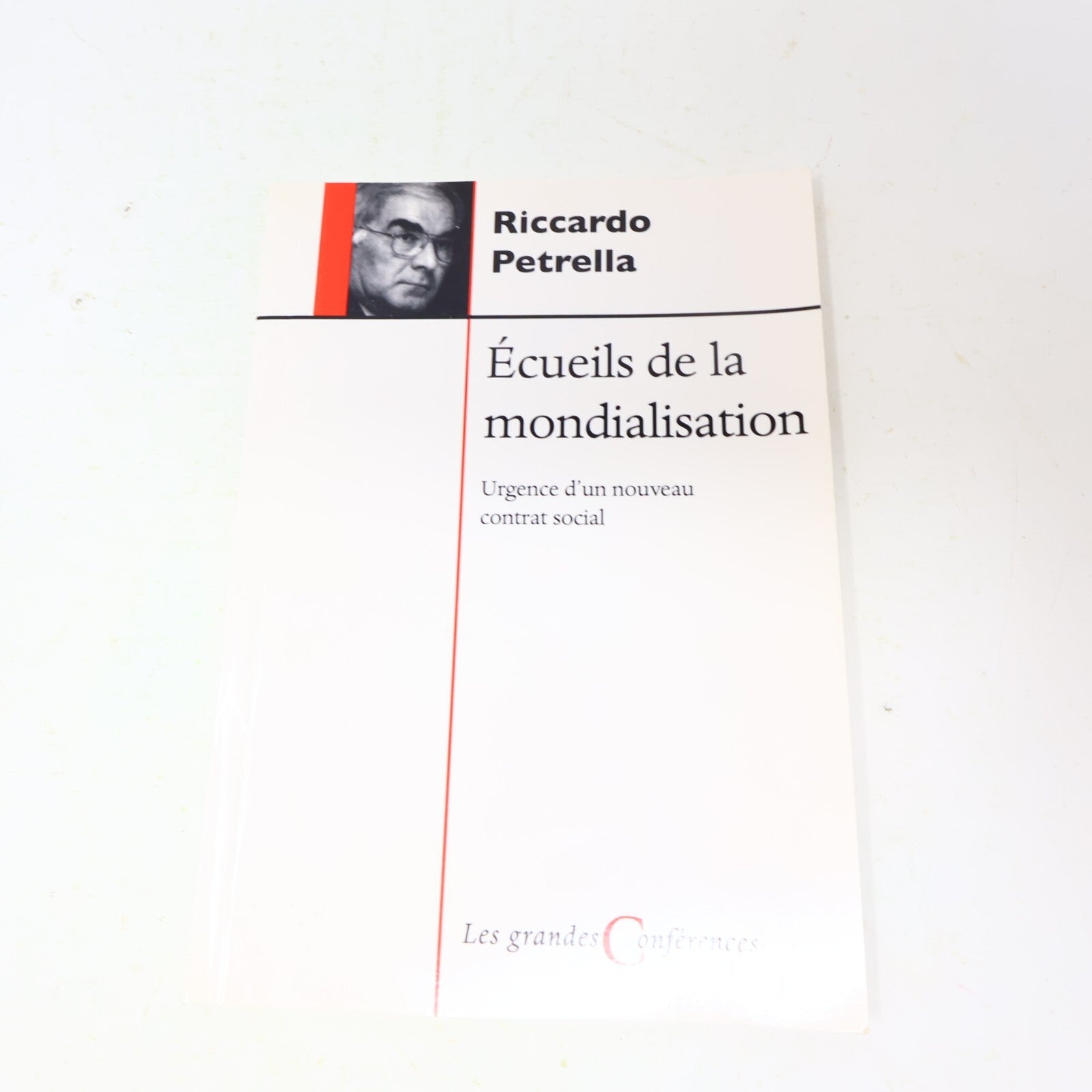Les Grandes Conférences Riccardo Petrella Mondialisation Éducation Société Lot