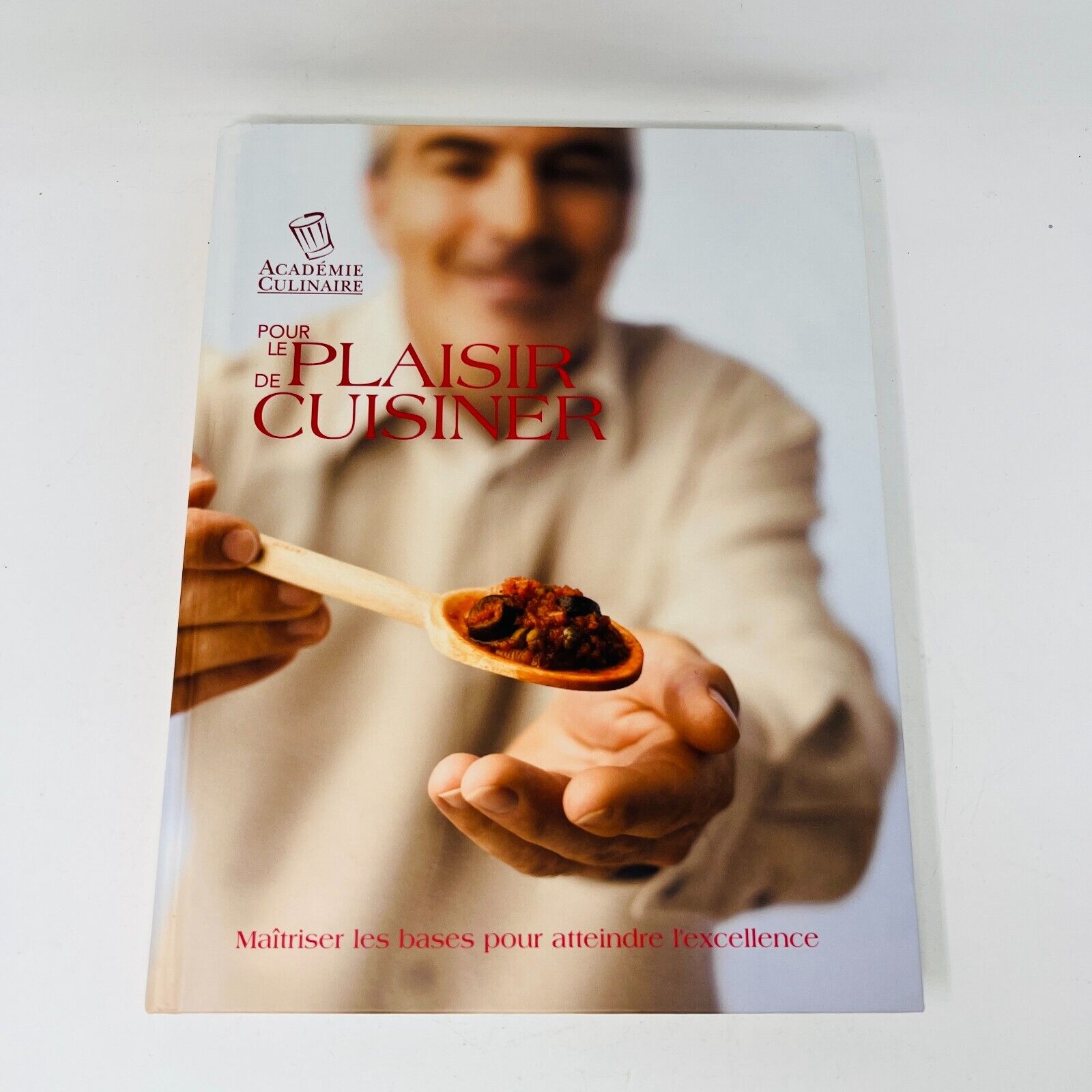 2005 Pour le Plaisir de Cuisiner Cuisine Recettes Académie Culinaire du Québec