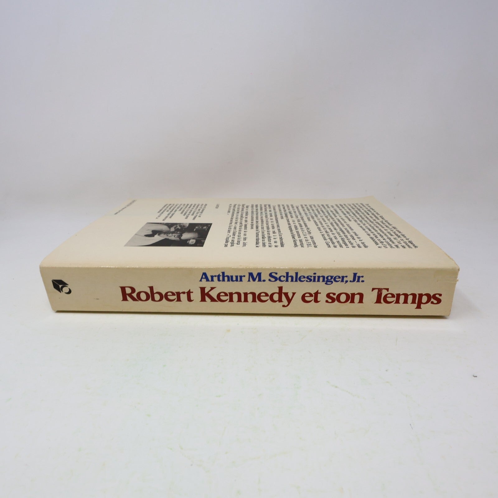 1979 Robert Kennedy et son Temps Schlesinger Biographie Politique États-Unis 70s
