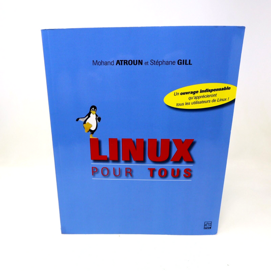2007 Linux pour Tous Stéphane Gill Mohand Atroun Informatique Programmation PB