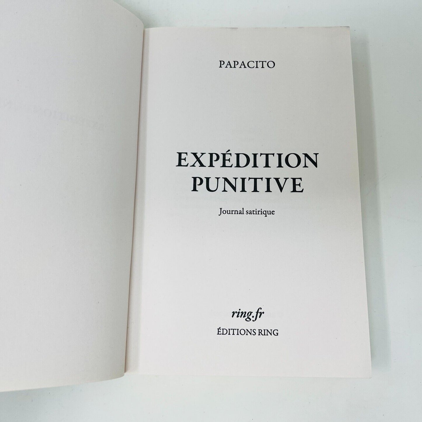 2020 Expédition Punitive Journal Satirique de Papacito Livre Ring en Français