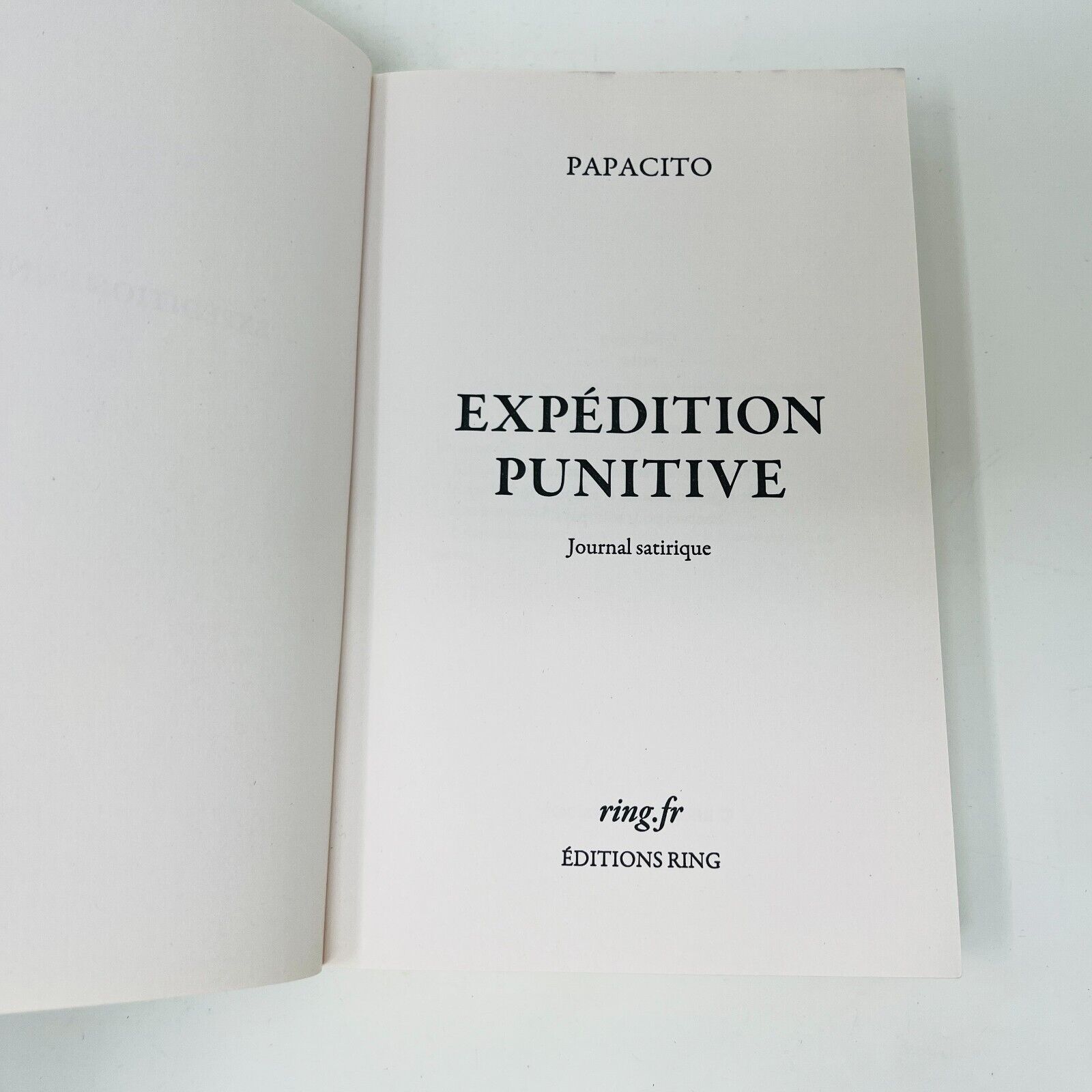 2020 Expédition Punitive Journal Satirique de Papacito Livre Ring en Français