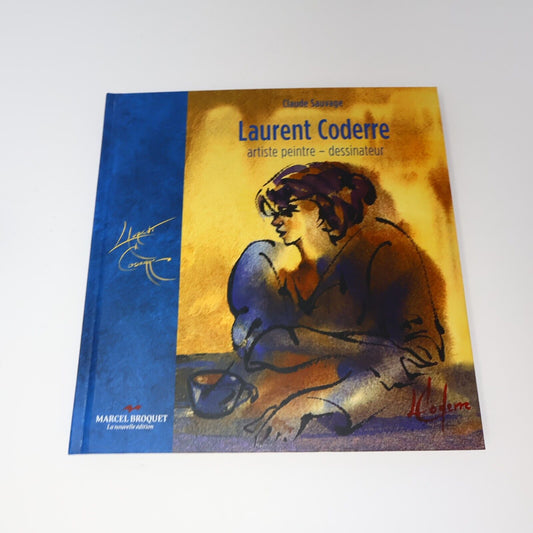2010 Laurent Coderre Artiste Peintre Dessinateur de Claude Sauvage Signé Broquet