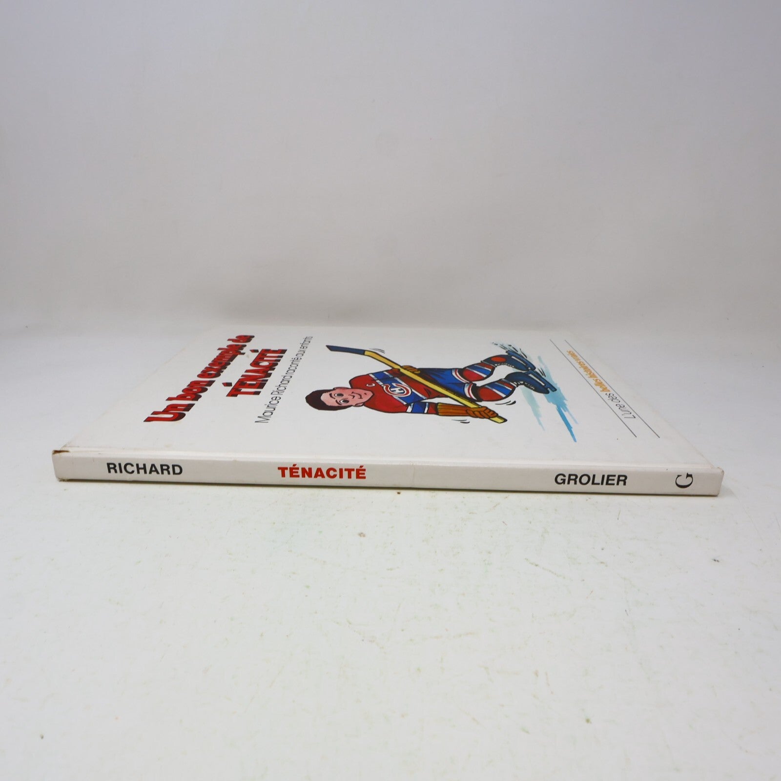 1983 Un Bon Exemple de Ténacité Maurice Richard Les Belles Histoires Vraies HC