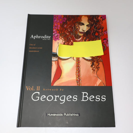 Aphrodite #2 Georges Bess/Pierre Louÿs Humanoids Publishing 1999 HC Comics Adult