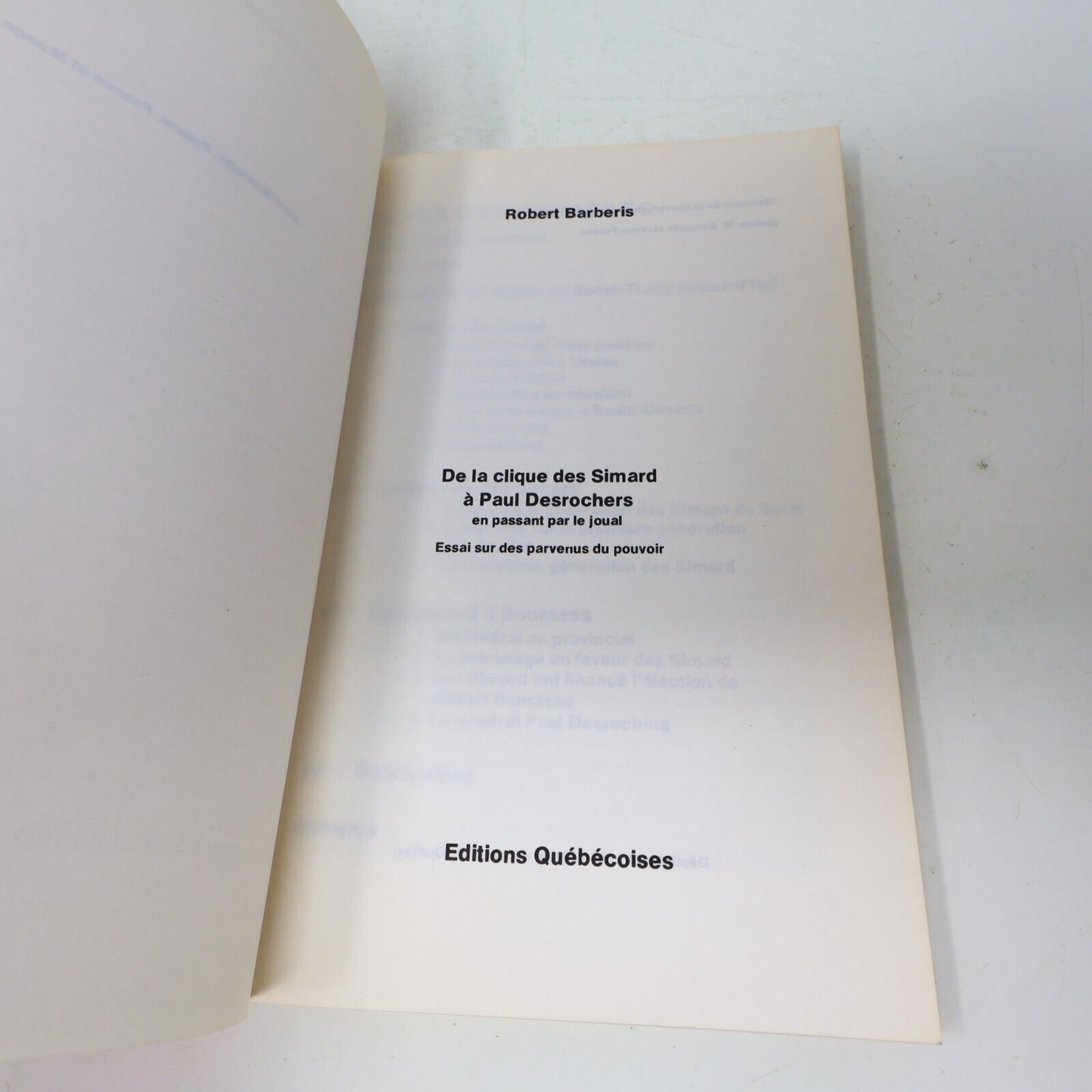 1973 De la Clique des Simards à Paul Desrochers Robert Barberis Politique Québec