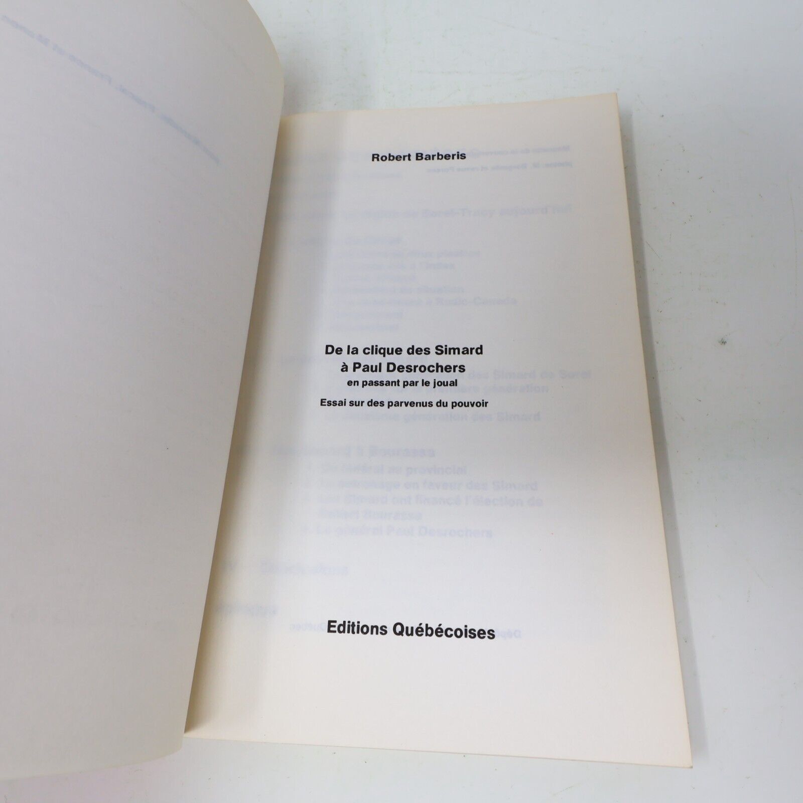 1973 De la Clique des Simards à Paul Desrochers Robert Barberis Politique Québec