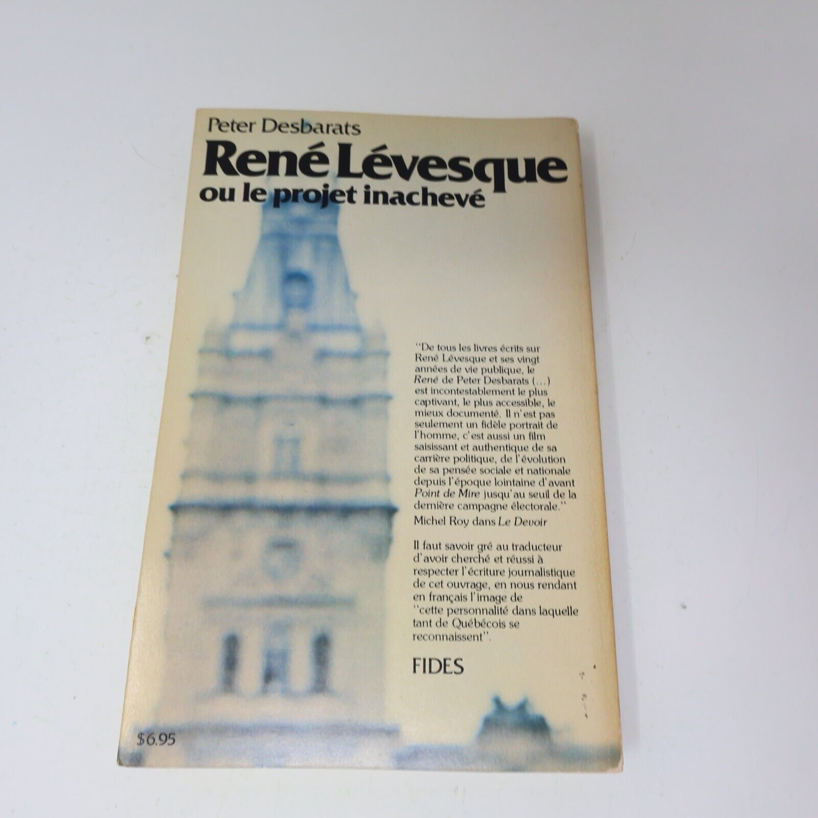 1977 René Lévesque ou le Projet Inachevé Peter Desbarats Biographie Politique PB