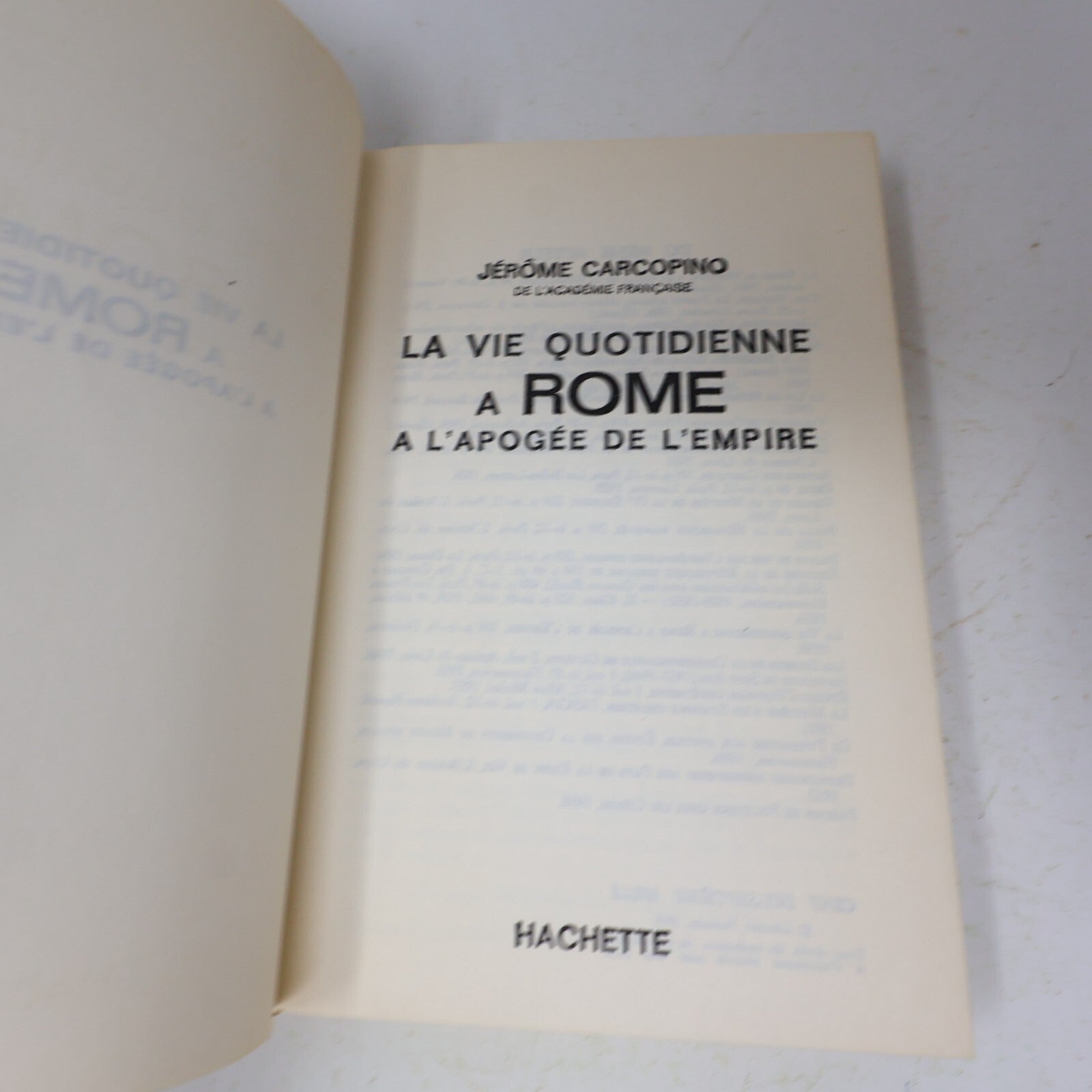 1963 La Vie Quotidienne à Rome à l'Apogée de l'Empire Jérôme Carcopino Hachette
