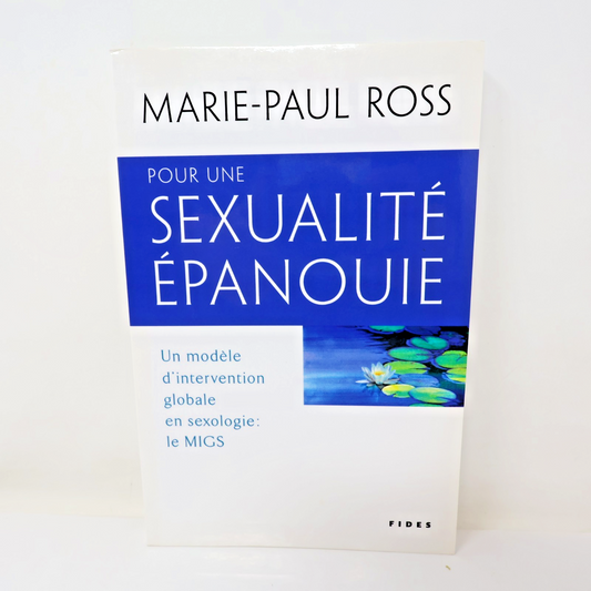 Pour une Sexualité Épanouie Marie-Paul Ross Fides 2009 PB Français French Livre