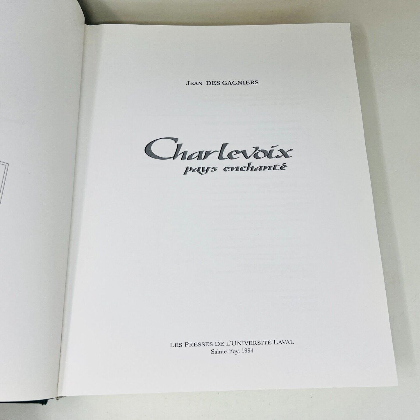 1994 Charlevoix Pays Enchanté de Jean Des Gagniers Presses de l'Université Laval