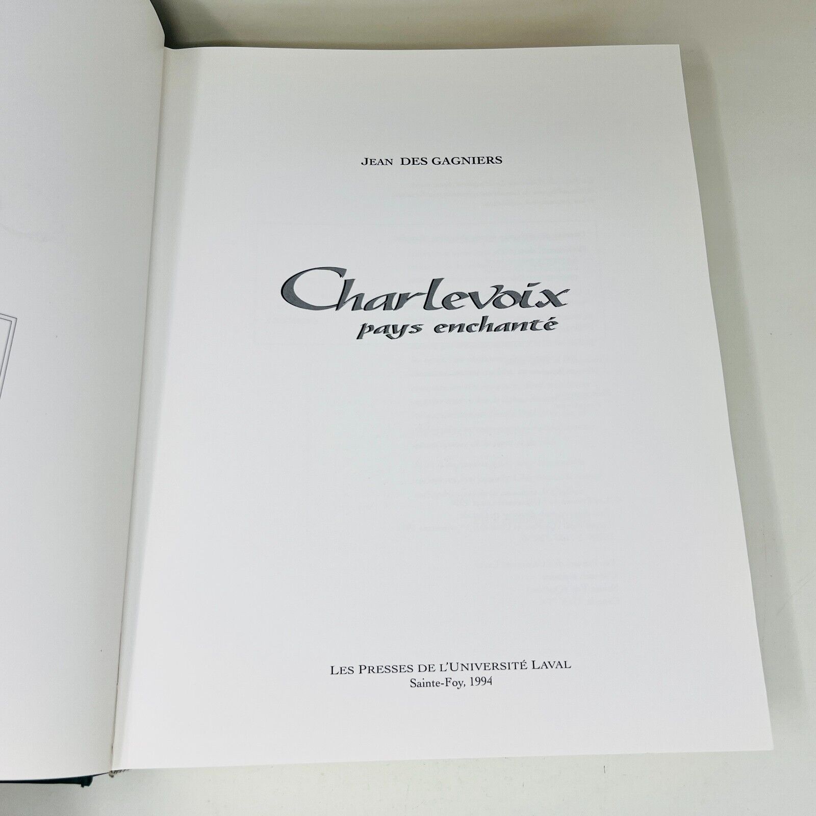 1994 Charlevoix Pays Enchanté de Jean Des Gagniers Presses de l'Université Laval