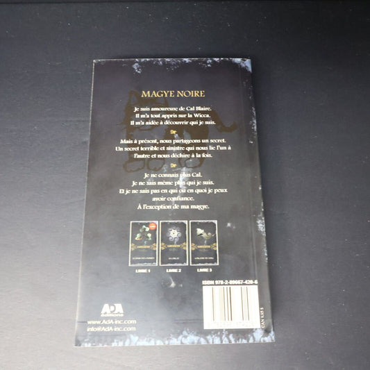 2010 Sorcière #4 Magye Noire de Cate Tiernan Sweep Éditions Ada Inc. Français PB